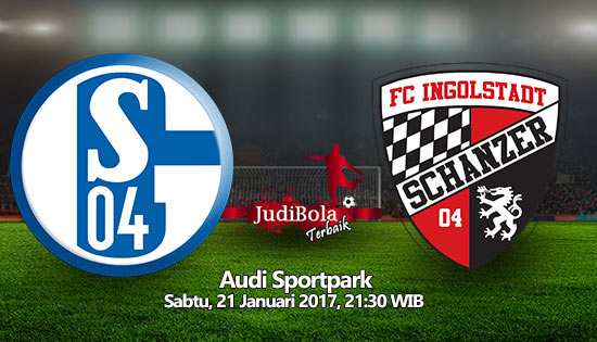 Prediksi Bola Schalke 04 vs FC Ingolstadt 04 21 Januari 2017